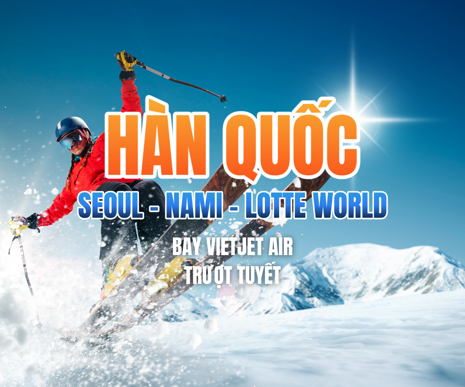 SEOUL - ĐẢO NAMI - LOTTE WORLD - 5N4Đ - BAY VJ - TRƯỢT TUYẾT ELYSIAN