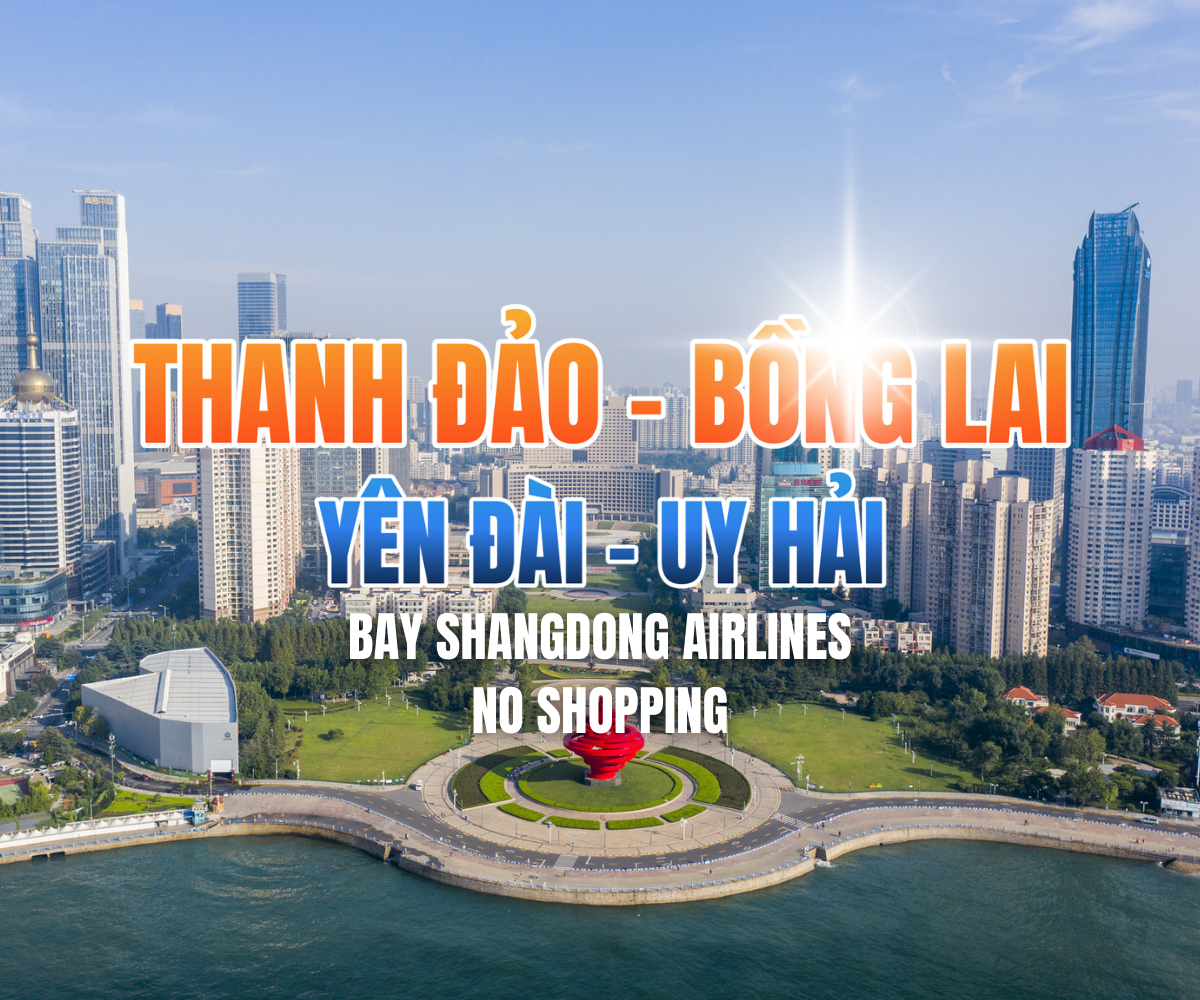 THANH ĐẢO - BỒNG LAI - YÊN ĐÀI - UY HẢI 5N5Đ NO SHOPPING [NEW]